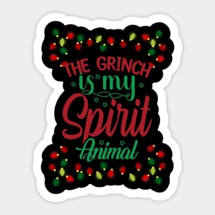 The grinch is my spirit animal Sticker